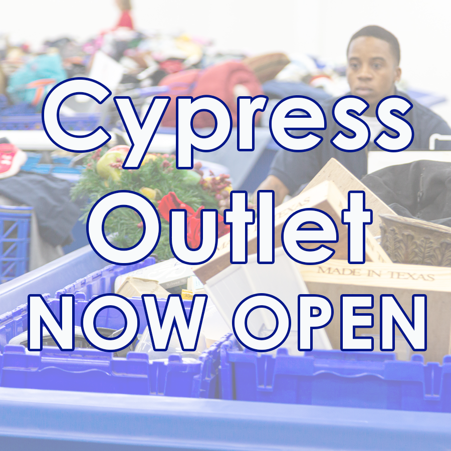 Cypress Outlet Now Open! Goodwill Houston